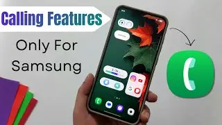 Samsung Launched Calling Features | *CALL CUSTOMIZATION*