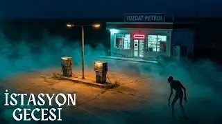 Yozgat'ın Bozkırındaki Benzin İstasyonunda Gece Vardiyasında &Ccedil;alışan Gencin Hikayesi | Korku
