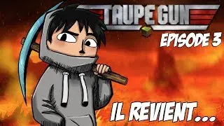 Taupe Gun : DIAMANTS | Episode 3