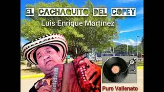 El cachaquito del Copey - Luis Enrique Mart&iacute;nez