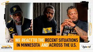 The Pivot Podcast reacts and reflects on the state of humanity and lives lost in Minnesota. 