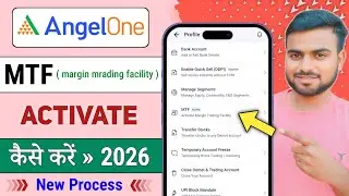 Angel One Me MTF Kaise Activate Kare | Margin Trading Facility Full Process 2026