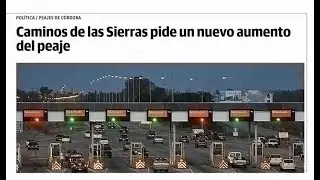 Los peajes son una estafa. Hay que eliminarlos