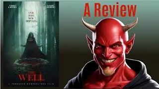 The Well (2023) -  A Quick Review