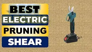 Top 5 Best Cordless Electric Scissor Pruning Shear on Aliexpress