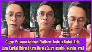 Iskandar Ismail Kongsi Pengalaman Bersaing Di Gegar Vaganza 12‼️😍