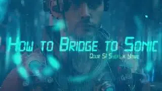 How to Bridge to SONIC $S