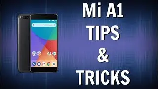 Mi A1 Tips and Tricks - Best features of Mi A1 | Hindi