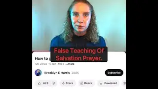 Brooklyn E Harris #exposed False Teaching Of Salvation Prayer.