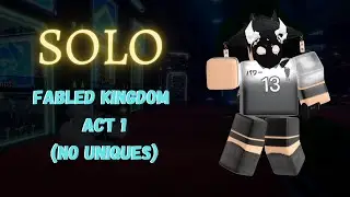 How to SOLO Fabled Kingdom Legend Stage Act 1 - Update 11.0.0