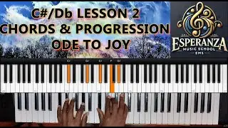 Ode to Joy &ndash; Key of C#/Db (Lesson 2) | Primary Chords, Inversions & Progressions