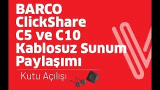 Barco ClickShare C5 ve C10 Kablosuz Sunum Paylaşım Cihazı