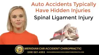 Meridian Car Accident Chiropractic Auto Accidents Typically Have Hidden Injuries