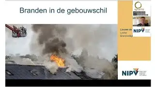 Bouw en Brand webinar1, Branden in de gebouwschil NIPV en Stichting Agrodome