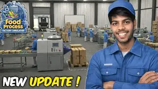 FOOD PROCESS FACTORY SIMULATOR GAME NEW UPDATE 