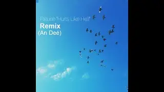 Fleurie - Hurts Like Hell (Remix An Deé)