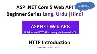 Web API  HTTP Introduction [beginner series] in Urdu | Hindi  | Video 2