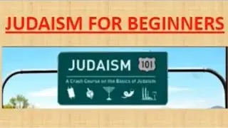 Judaism for Beginners pt. 2 - Daily Jewish Living (Afterlife, Blessings, Prayer, Synagogue)