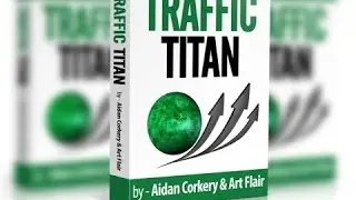 What You Need To Know About Traffic Titan - Fast Action Bonuses For FREE When You  Get Traffic Titan