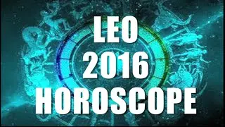 Leo 2016 Yearly Horoscope predictions