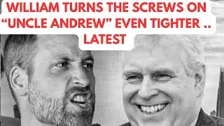WILLIAM PILES EVEN MORE PRESSURE ON ANDREW AFTER THIS .. #royal #britishroyalfamily #epsteinfiles