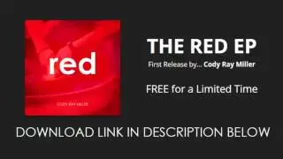 Red EP: 2 In This World (Cody Ray Miller)