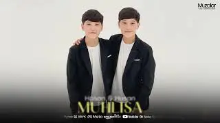 Hasan. Husan muhlisa music version video 