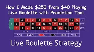 $40 to $250 in Live Roulette Using Neighbour Bet Prediction Tool