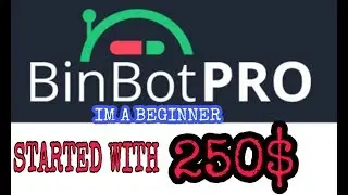 Binbotpro i begin with 250$