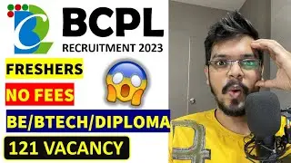 BCPL Recruitment 2023 | 121 Vacancy| Freshers| Degree/Diploma| NO FEES| Latest Apprenticeship 2023