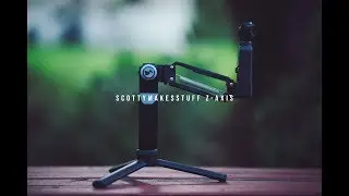 DJI Osmo Pocket -  Z-Axis ScottyMakesStuff