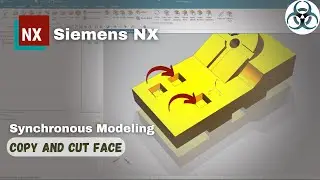Siemens Unigraphics NX-Synchronous Modeling || Copy Face & Cut Face