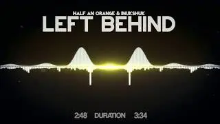 Half An Orange & Inukshuk - Left Behind