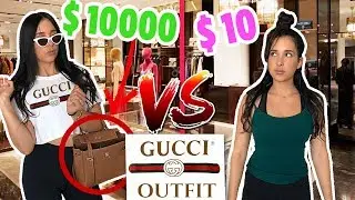 10$ vs $10000 OUTFIT TO THE GUCCI STORE - I WAS CHASED OUT! | Mar
