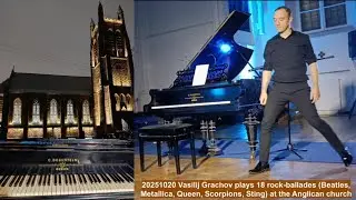 20251020 V.Grachov plays rock-ballades (Beatles,Metallica,Queen,Scorpions,Sting) at Anglican church