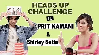 Shirley Setia & Prit Kamani's FUNNIEST Heads Up Challenge | Maska | Netflix India