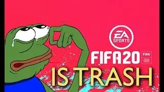 FIFA 20 IS TRASH