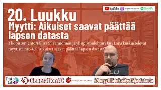 20. Aikuiset saavat p&auml;&auml;tt&auml;&auml; lapsen datasta 2