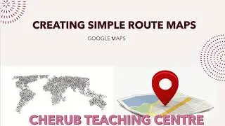 Creating Simple Route Maps -Google My Maps (Tutorial)