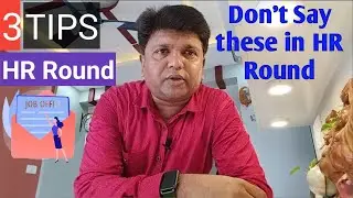 HR Round Interview | 3 Tips & Tricks in HR Round | 3 Reasons to get Hired Or Rejected in HR Round