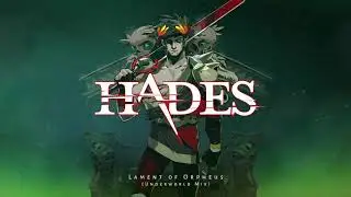 Hades - Lament of Orpheus (Underworld Mix)