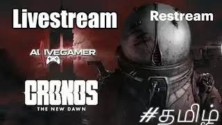 Cronos: The New Dawn #5 | This New Horror Game Is TERRIFYING 😨 | Tamil LIVE!! | தமிழ்