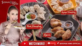 SIOMAI KING: HOW TO COOK DUMPLINGS AND GYOZA