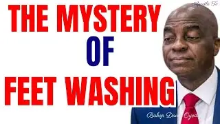THE MYSTERY OF FEET WASHING BY David Oyedepo