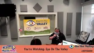 Eye On The Valley - May 27, 2020 - KHTS - Santa Clarita