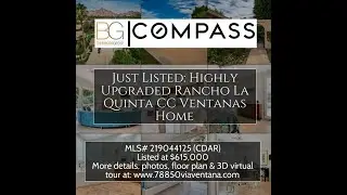 Just Listed   Highly Upgraded Rancho La Quinta CC Ventanas Home