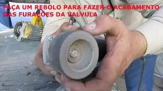 fabricando um rebolo para fazer o acabamento das valvulas das cubas em porcelanato