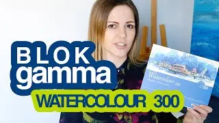 Blok akwarelowy GAMMA WATERCOLOUR 300 [TEST+OPINIE]
