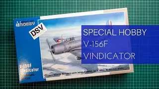 Special Hobby 1/48 V-156F Vindicator (SH48213) Review