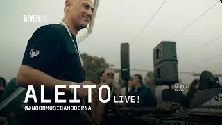 Aleito - Live @ RIVER From Seville (04.03.23)